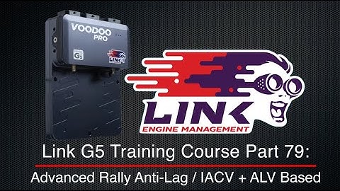 Link G5 Training Course Pt. 79: Advanced Rally Anti-Lag/IACV + ALV Based | Evans Performance Academy