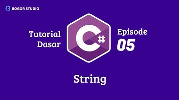 Visual Studio C# Dasar Fundamental Part 5 : String