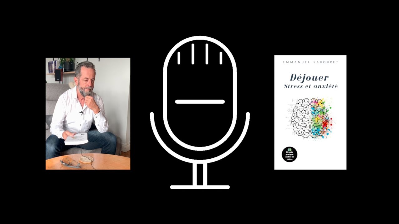 Interview du livre - Déjouer stress et anxiété"