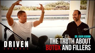 The Truth About Botox And Fillers With Dr. Kian Karimi