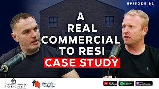 Episode 82: A real Commercial to Resi Case study