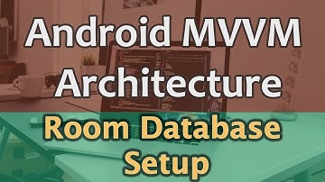 #5 Android MVVM Architecture Tutorial - Room Database Setup