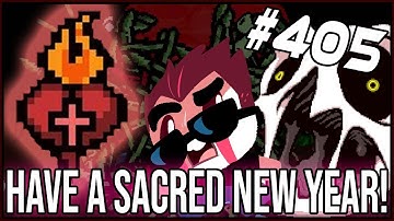 Have A Sacred New Year! - The Binding Of Isaac: Afterbirth+ #405