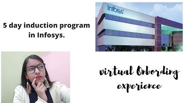 5 day induction program in Infosys. Onboarding 5 days after joining in Infosys.