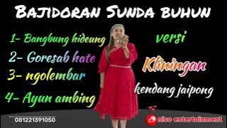 ALBUM Lagu SUNDA BUHUN Bajidoran versi Kliningan kendang jaipong // nico entertainment