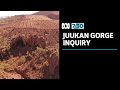 Rio Tinto continued to lay explosives at Juukan Gorge after concerns raised | 7.30