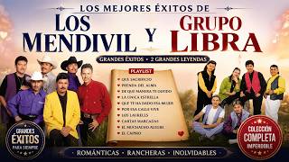 Los Mendívil y Grupo Libra – Grandes Éxitos