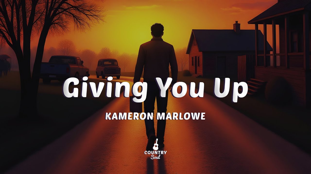 Kameron Marlowe - Giving You Up (Lyrics)