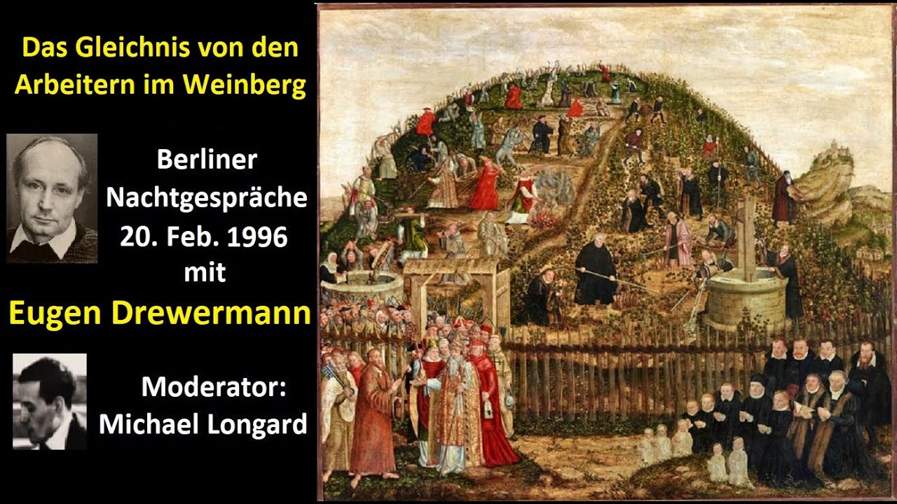 Drewermann Was ist Gerechtigkeit? Gleichnis von den Arbeitern im