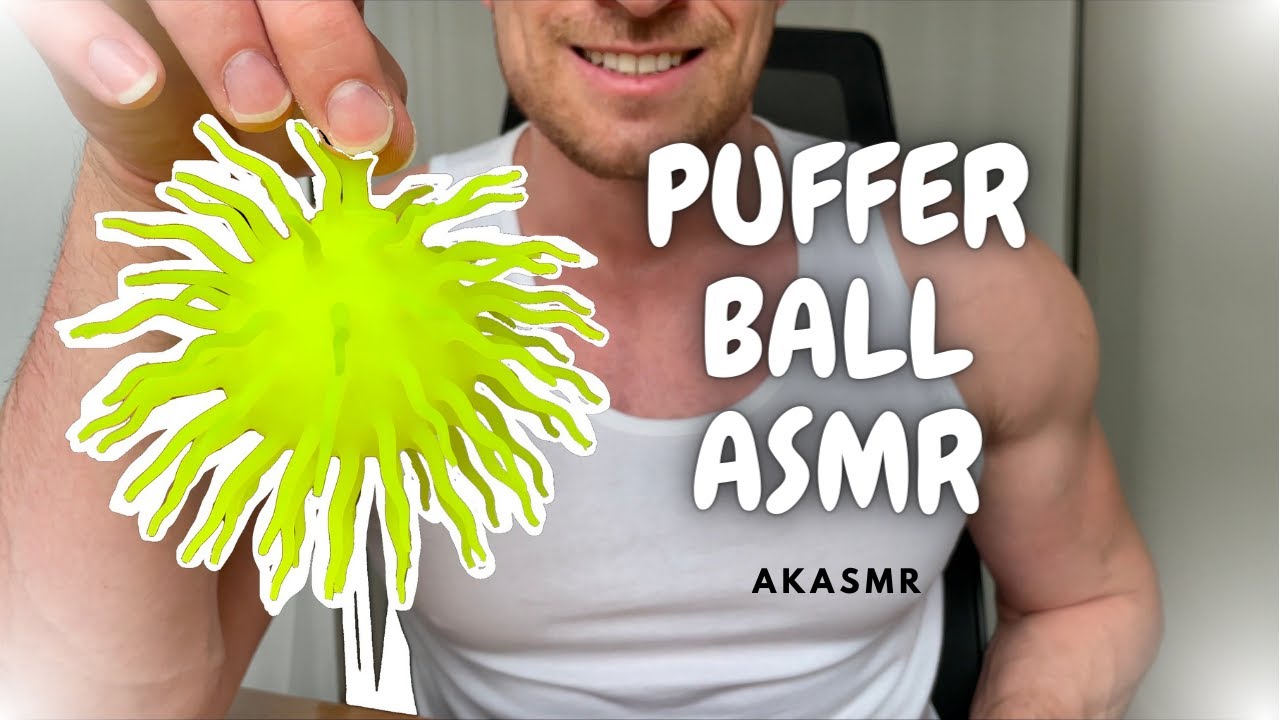 [ASMR] Puffer Ball Magic for Ultimate Relaxation