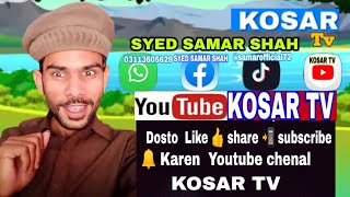 Syed Samar Shah Kosar Tv