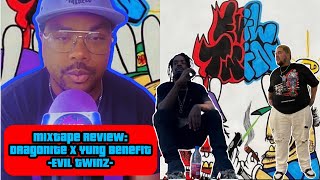 Dragonite X Yung Benefit - Evil Twinz (PALM Review)