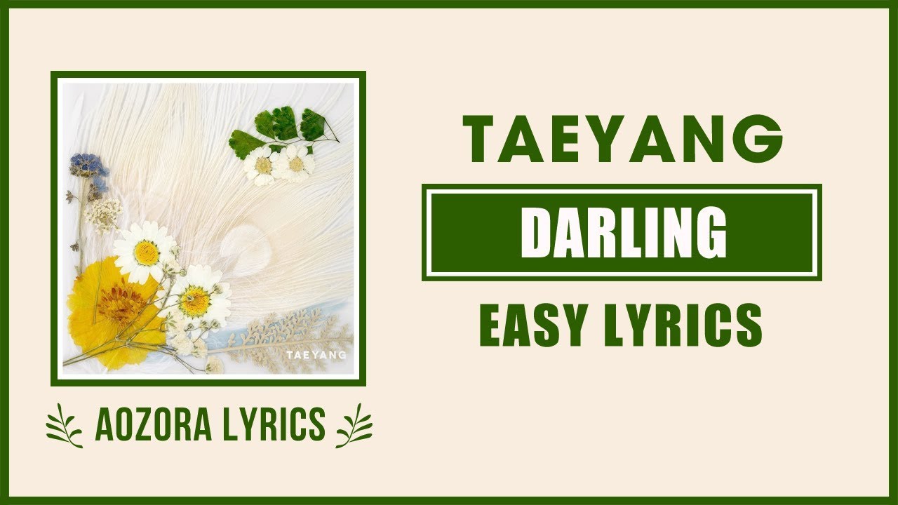 Taeyang (태양) – 'Darling' | EASY LYRICS