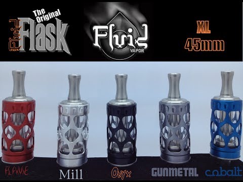 Fluid Flask XL Review from Fluid Vapor (510 45mm Cartomizer Tank) Vaping,  Vape, E-Cig, Vapor
