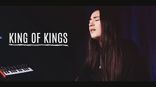 KING OF KINGS // Hillsong Worship (cover)