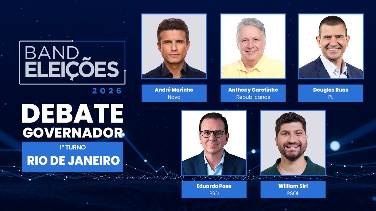 [AO VIVO] DEBATE NA BAND: GOVERNO DO RIO DE JANEIRO | 09/08/2026