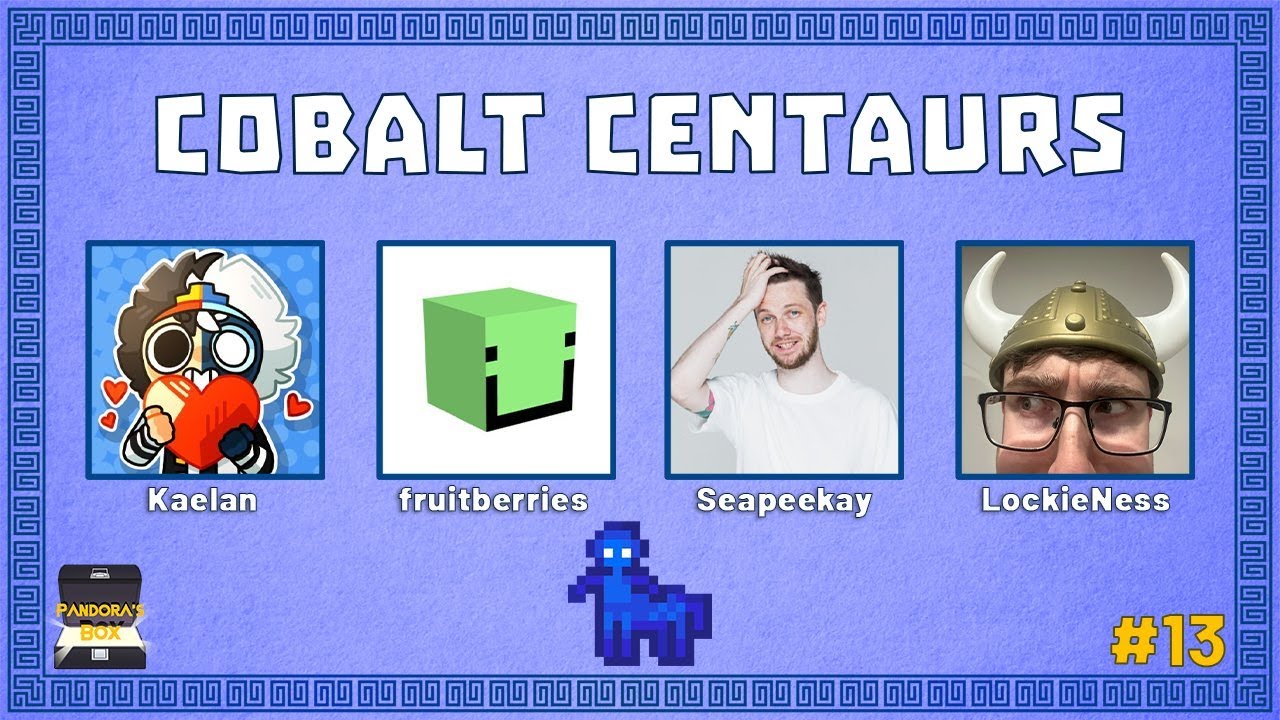 Fruitberries PANDORA'S BOX 13 (with Kaelan, Seapeekay, Lockieness)