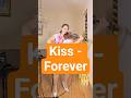 Kiss - Forever