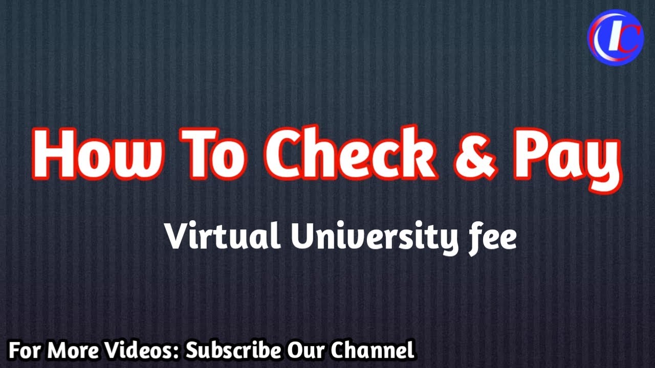 How to Check & Pay Virtual University Fee On VULMS | Virtual University
