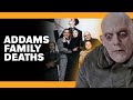How Each Addams Family Cast Member Died