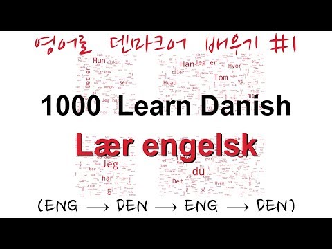 영어로 덴마크어 1000문장 배우기 | Learn <strong>Danish</strong> | Lær engelsk | 1000 sætninger på engelsk til begyndere