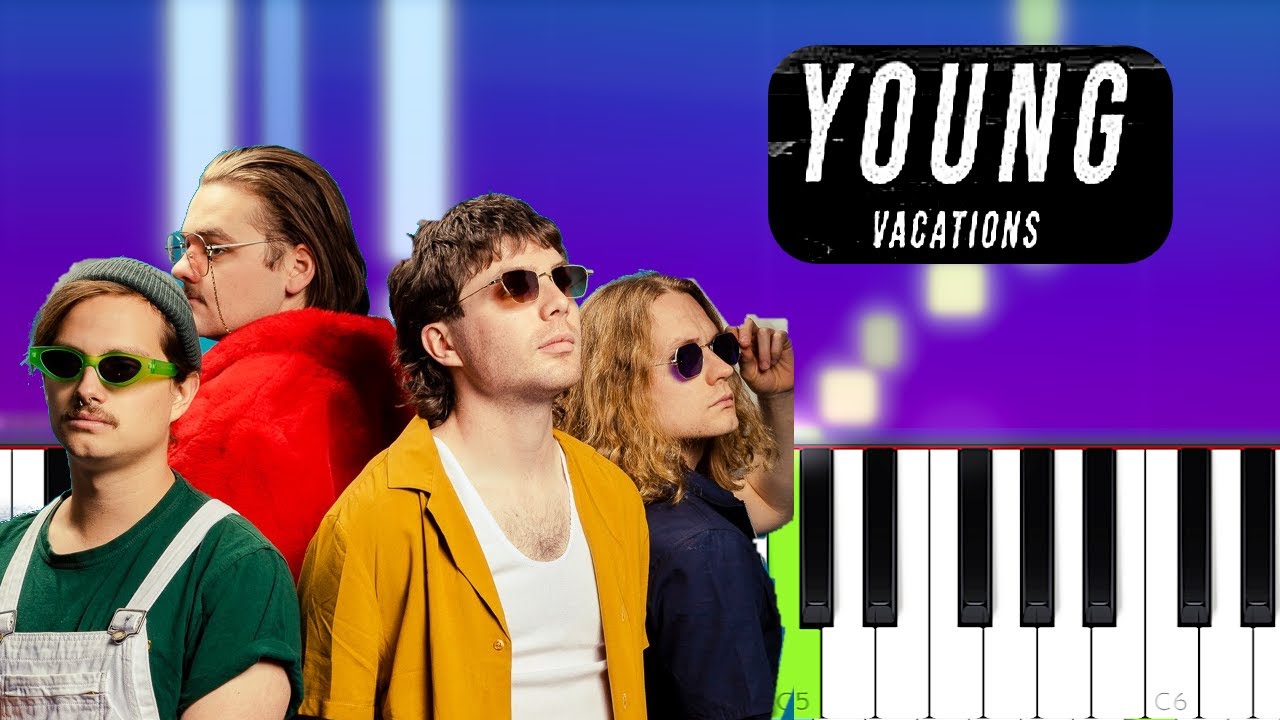 VACATIONS - Young (Piano Tutorial)