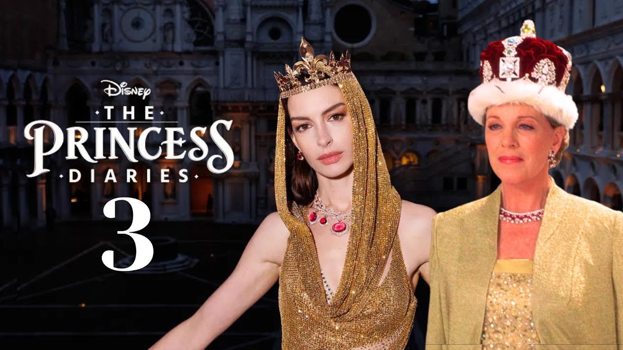 The Princess Diaries 3 Trailer (2025) Release Date Anne Hathaway