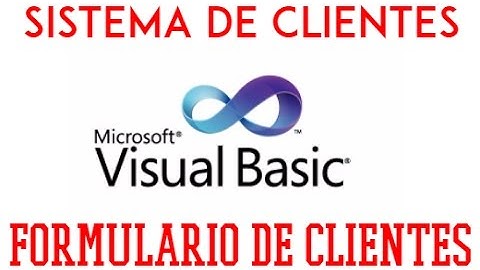 SISTEMA DE CLIENTES CON VISUAL BASIC .NET - VIDEO 05