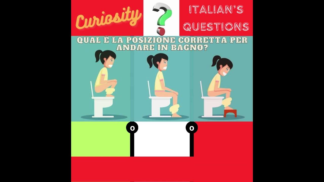 Qual è la posizione corretta per andare in bagno? YouTube