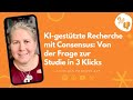 KI‑gestützte Recherche mit Consensus in 3 Klicks