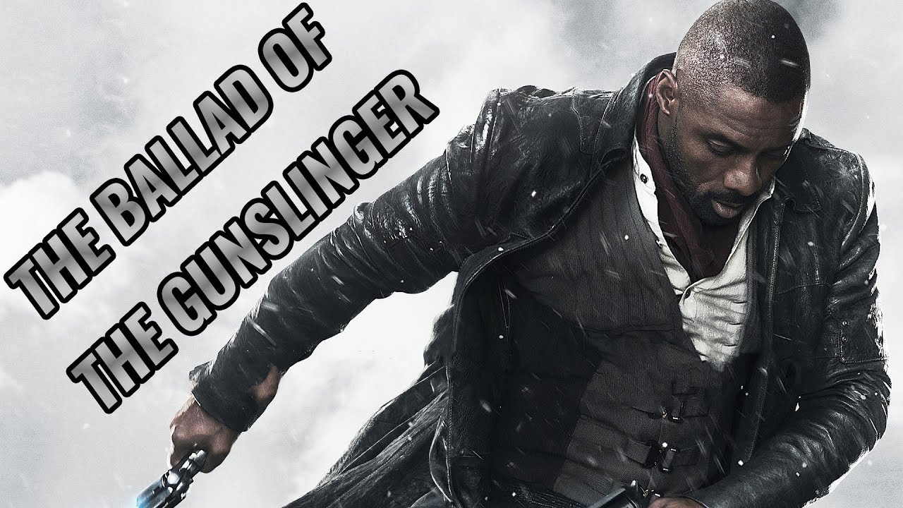 Roland Deschain || The Ballad of The Gunslinger