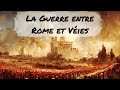 La Guerre entre Rome et Véies