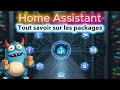 Packages sur Home Assistant ! (Mettez de l'ordre dans votre configuration YAML)