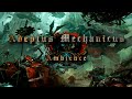 Adeptus mechanicus  dark mechanical ambient choir music for painting reading relaxing