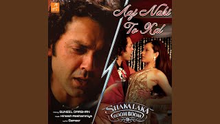 Aaj Nahi To Kal (From "Shakalaka Boom Boom") - Sunidhi Chauhan, Shaan