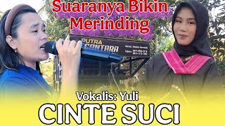 MERINDING | CINTE SUCI VERSI YULI PUTRA MEGANTARA | NYONGKOLAN SENGKOL KE DASAN KETUJUR