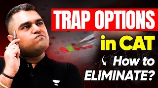 VARC Trap Options in CAT | How to Eliminate Wrong Choices &amp; Score 99.99%ile | CAT 2025