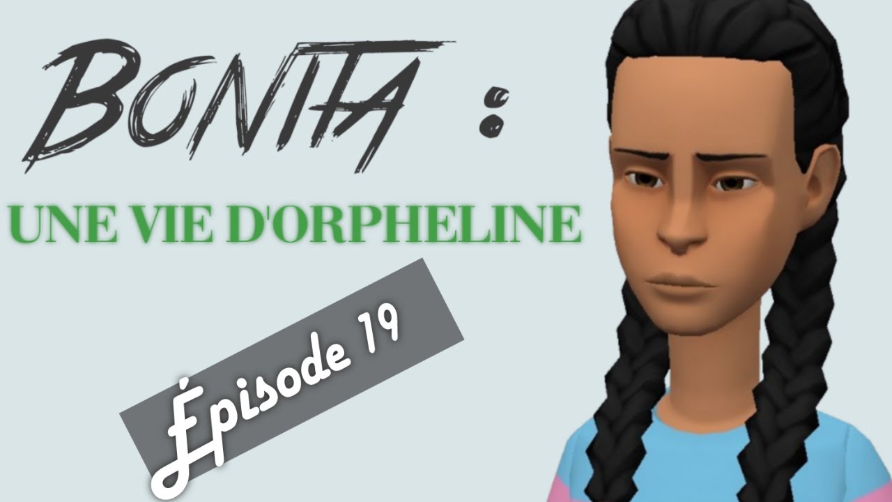 BONITA : UNE VIE D'ORPHELINE. Épisode 20 #i_am_dosso #animation #animatters #histoiresanimées