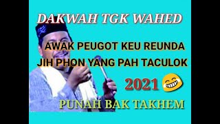 Dakwah lucu Tgk wahed..(channel Dakwah11)