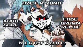 AZET & ZUNA - KARUSELL (@FABEBROWNOFFICIAL Remix) HQ | ✘ Nightcore