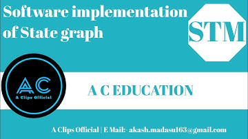 Software implementation of State graph | STM | A C EDUCATION #29