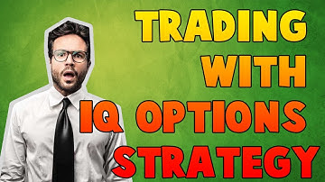 BINARY OPTIONS STRATEGY. HOW TO TRADE OPTIONS - TRADING WITH IQ OPTIONS STRATEGY