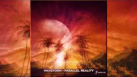 Waveform - Parallel Reality