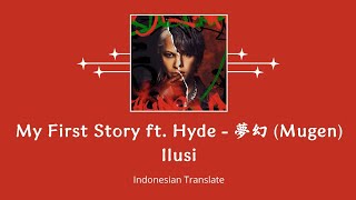 Download lagu 【𝐉𝐏𝐨𝐩 𝐒𝐨𝐧𝐠】MY FIRST STORY & HYDE - Mugen 夢幻 (Indonesian Translate)