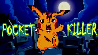 Pocket Killer (Pokémon remix/YTP)