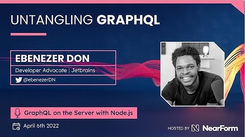 GraphQL on the Server with Node.js | Ebenezer Don