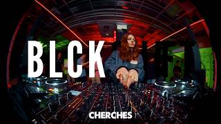 BLCKSHIFT-Session w/ CHERCHES