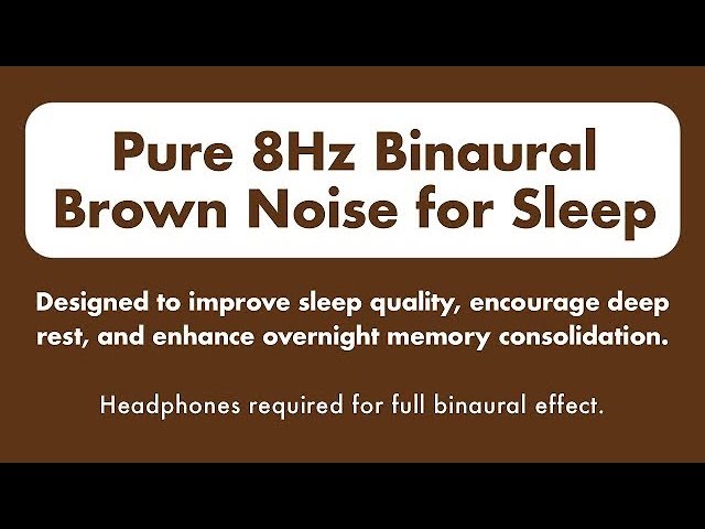 Brown Noise & Theta Binaural Beats for Deep Sleep | 8Hz Sleep Induction | 10 Hours class=