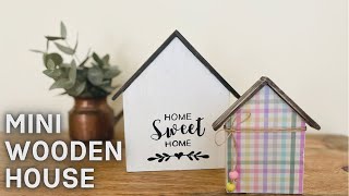 Mini wood house | Wooden house sign | DIY house | Woden Shelf sitter