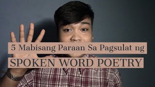 Paano Sumulat Ng Spoken Word Poetry? (5 Mabisang Paraan)